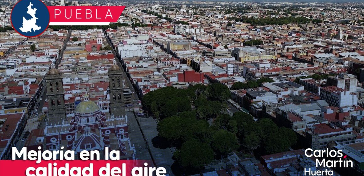 Calidad del aire registra paulatina mejoría en zona metropolitana de Puebla