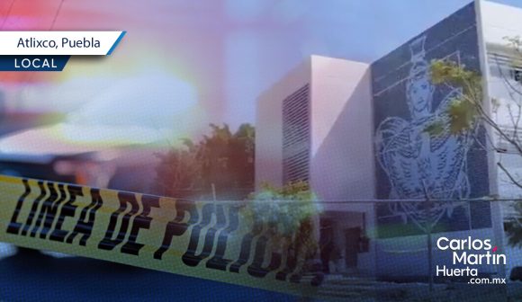 Muere estudiante de 17 años en la Simón Bolivar en Atlixco