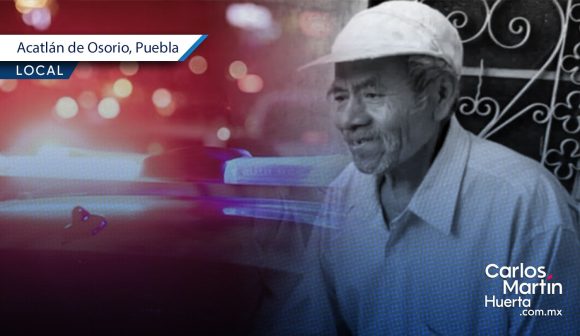 Abuelito desaparecido en Acatlán de Osorio es encontrado sin vida