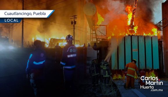 Controlan incendio en subestación de CFE en FINSA y maderería en Cuautlancingo