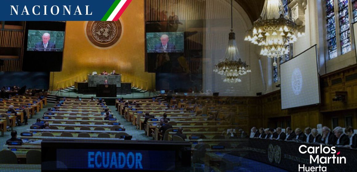 México pide a la Corte Internacional de Justicia suspender a Ecuador de la ONU