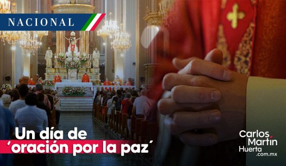 Iglesia convoca a un día de ‘oración por la paz’ ante la violencia electoral en México