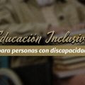 Promueve Congreso del Estado educación inclusiva para personas con discapacidad