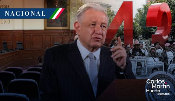 AMLO califica de tendenciosa actitud del Poder Judicial por caso Ayotzinapa
