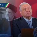 AMLO envió condolencias al pueblo iraní por muerte del presidente y canciller