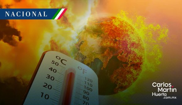Altas temperaturas en México 2025: 4 muertes y 191 casos de golpe de calor