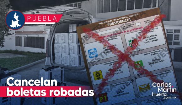 Boletas robadas en Puebla fueron canceladas: INE