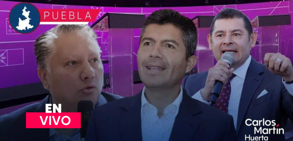 EN VIVO Debate Candidatos a Gobernador en Puebla