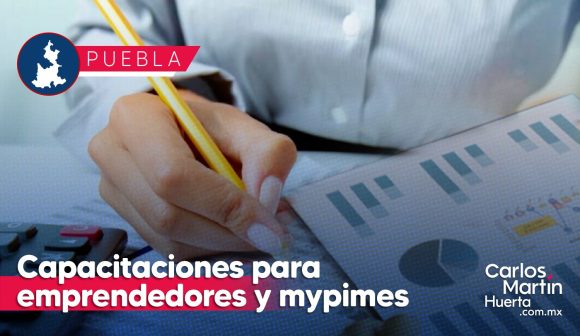 Darán capacitaciones para emprendedores y mypimes en Puebla; regístrate aquí