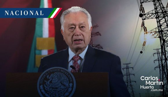 “El sistema eléctrico mexicano está más fuerte que nunca”: Bartlett