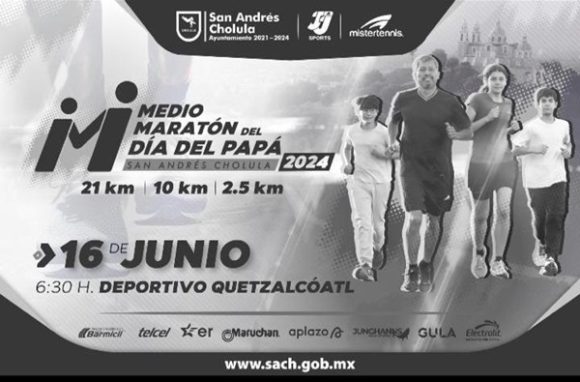 Siguen abiertas las inscripciones para el Medio Maratón del Día del Papá en San Andrés Cholula
