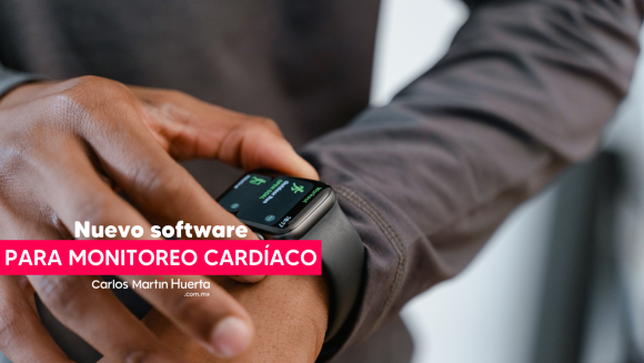 COFEPRIS Autoriza avanzado software cardíaco para relojes inteligentes