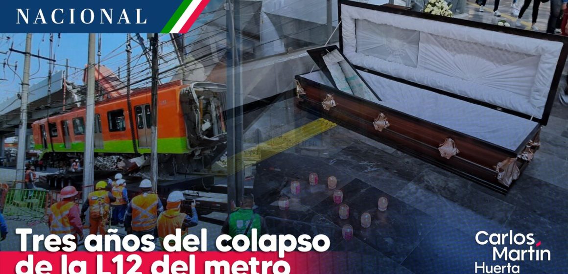 Se cumplen tres años del colapso de la Línea 12 del Metro de CDMX