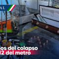 Se cumplen tres años del colapso de la Línea 12 del Metro de CDMX