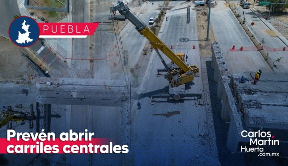 Prevén abrir carriles centrales de la Vía Atlixcáyotl