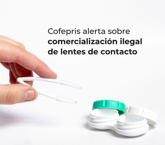 lentes Cofepris alerta sobre comercialización ilegal de lentes de contacto