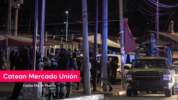 Catean el Mercado La Unión en Puebla