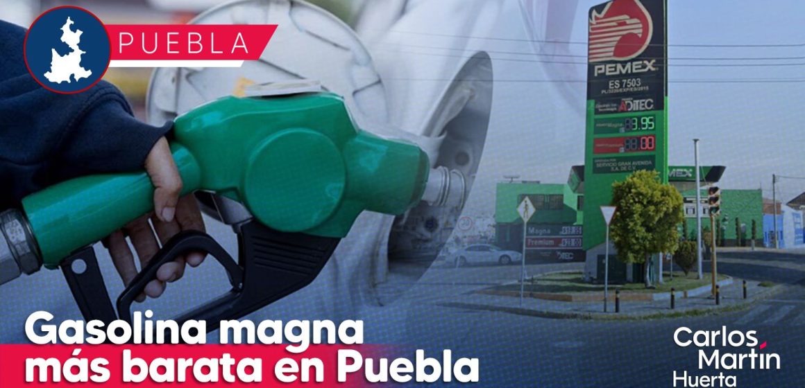 Puebla tiene la segunda estación más barata de gasolina magna