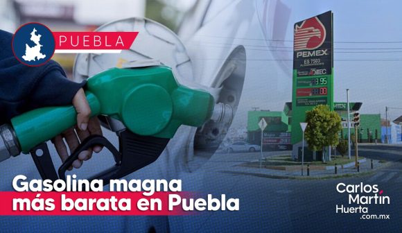 Puebla tiene la segunda estación más barata de gasolina magna