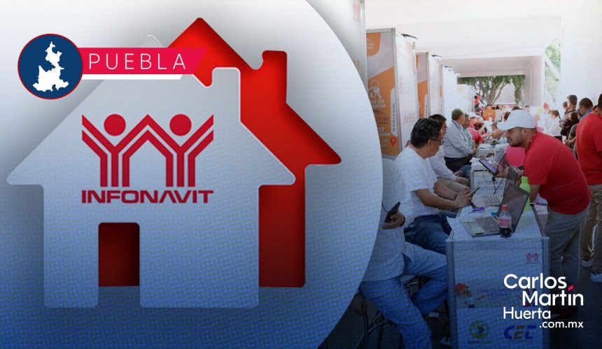 INFONAVIT realizará Feria de Soluciones de Pago en Puebla y Tehuacán