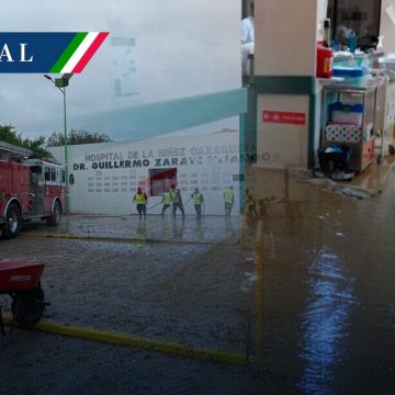 Hospital de la Niñez en Oaxaca es desalojado por inundación