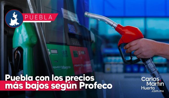Puebla con los mejores precios en gasolinas, según Profeco