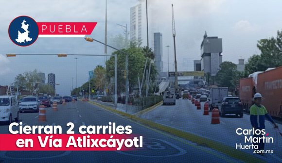 Realizan trabajos en Vía Atlixcáyotl; cierran 2 carriles con sentido a Puebla