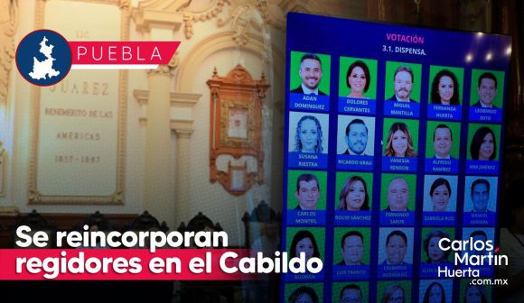 Se reincorporan regidores en el Cabildo de Puebla