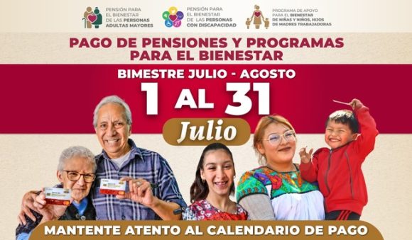 Del 1° al 31 de julio se realizará la dispersión de Pensiones y Programas de Bienestar