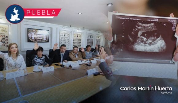Aprueban en comisiones la despenalización del aborto en Puebla