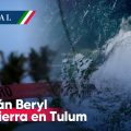 Beryl tocó tierra como huracán categoría 2 en Tulum