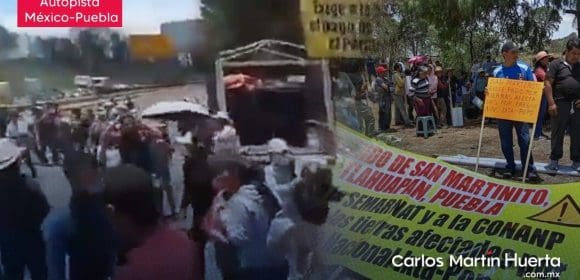 Tras más de nueve horas de bloqueo, pobladores de Tlahuapan liberan la México-Puebla