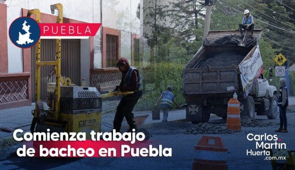 Comienzan trabajos de bacheo en Puebla; conoce donde laborarán