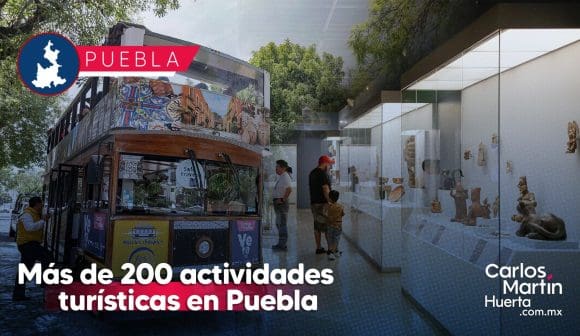 Conoce las más de 200 actividades turísticas en Puebla
