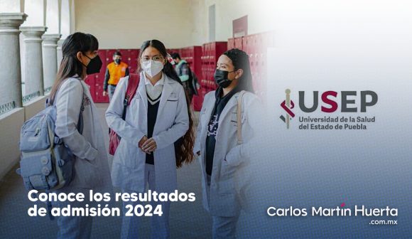 Conoce los resultados de admisión USEP 2024