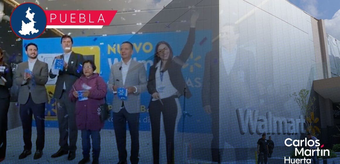 Inauguran el Walmart más grande de México en Puebla; conócelo
