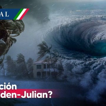¿Viene la Oscilación Madden-Julian a México ?