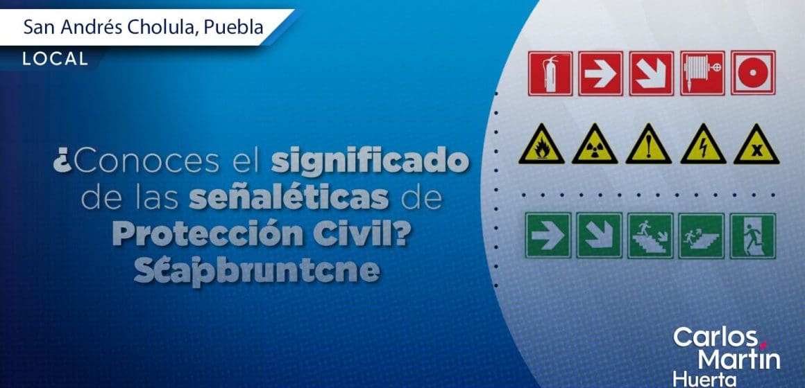 Promueven señalamientos de Protección Civil en San Andrés Cholula