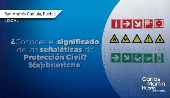 Promueven señalamientos de Protección Civil en San Andrés Cholula