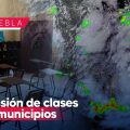 SEP Puebla suspende clases en 43 municipios por ‘Chris’