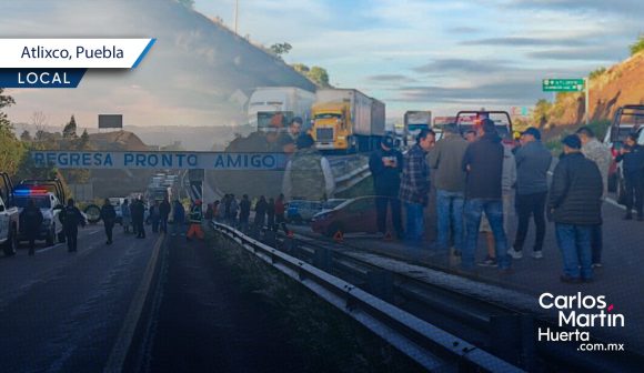 Taxistas reabren la Puebla-Atlixco tras acuerdo con Segob
