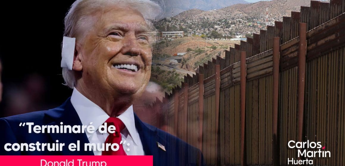 Terminaré de construir el muro: Trump
