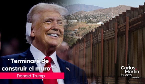 Terminaré de construir el muro: Trump