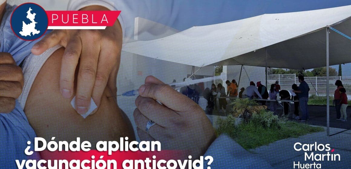 Puebla reinicia vacunación anticovid ante repunte de casos