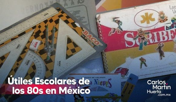 Útiles escolares que llevaste a la escuela en los 80´s