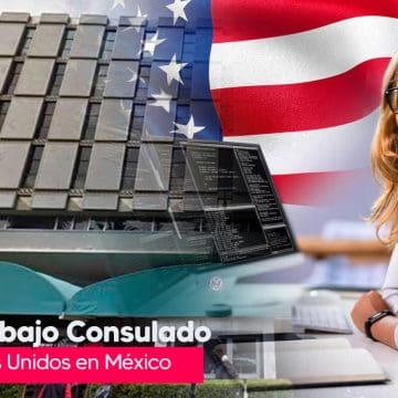 Consulado de Estados Unidos abre vacante con salario de 400 mil pesos al año