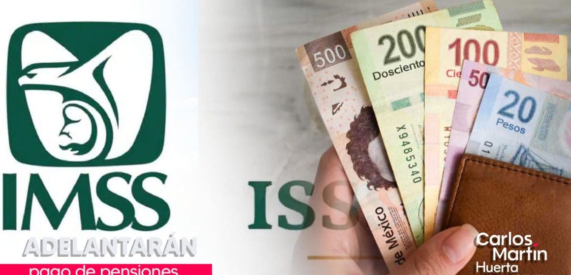 IMSS e ISSSTE adelantarán pago de pensiones a jubilados