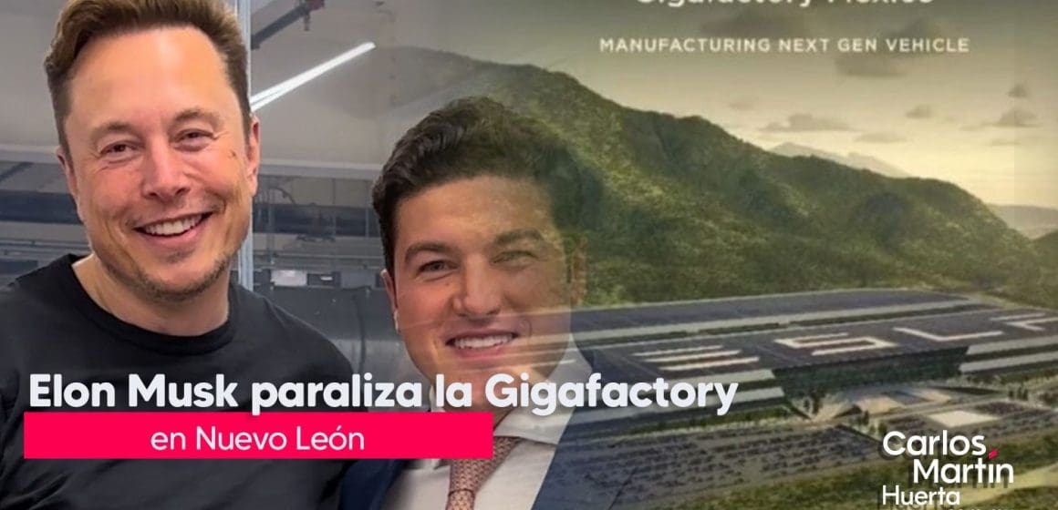Elon Musk suspende planta de Tesla en Nuevo León