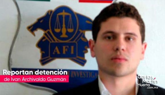 Reportan posible captura de Iván Archivaldo, alias “El Chapito”