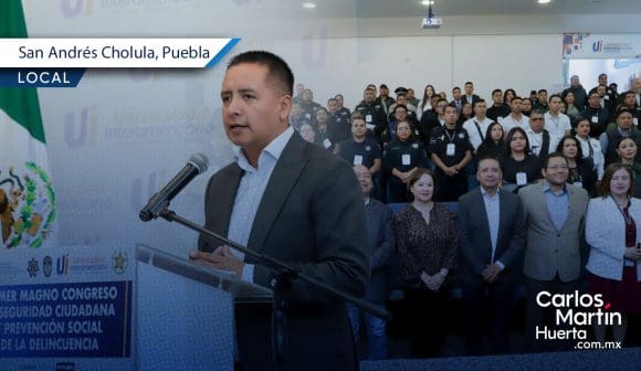 Con éxito, se realiza Congreso de Seguridad y prevención del delito en San Andrés Cholula